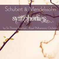Schubert & Mendelssohn: Symphonies