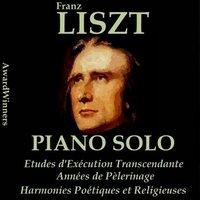 Liszt, Vol. 4: 12 Etudes - Années de Pèlerinage