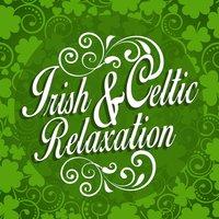 Irish and Celtic Relaxation