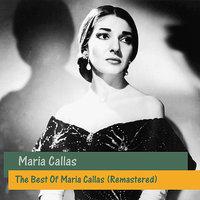 The Best Of Maria Callas
