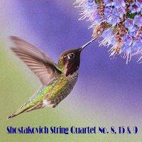 Shostakovich String Quartet No. 8, 15 & 9