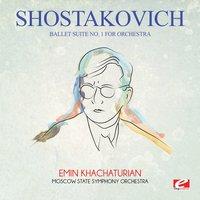 Shostakovich: Ballet Suite No. 1 for Orchestra