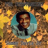The Outstanding Sammy Davis Jr
