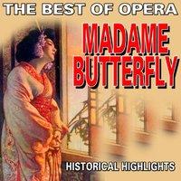 The Best of Opera : Madame Butterfly