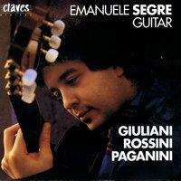Guitar: Mauro Giuliani / Gioacchino Rossini / Niccolò Paganini
