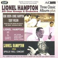 Three Classic Albums Plus (Gene Krupa, Lionel Hampton, Teddy Wilson / Lionel Hampton & His Giants / 1954 Apollo Hall Concert)