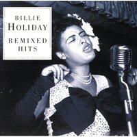 Billie Holiday - Remixed Hits