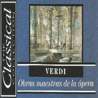 The Classical Collection - Verdi - Obras maestras de la ópera