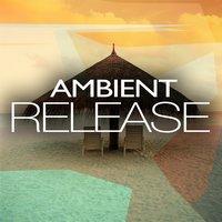 Ambient Release