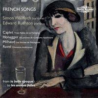 Caplet, Honnegger, Milhaud & Ravel: French Songs