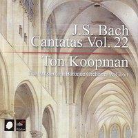 J.S. Bach: Cantatas Vol. 22