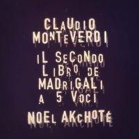 Monteverdi: Il Secondo Libro de Madrigali for Five Voices