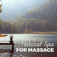 Natural Spa for Massage