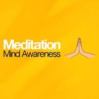 Meditation Mind Awareness