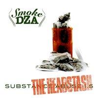 Substance Abuse 1.5 "The Headstash"