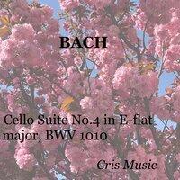 Bach: Cello Suite No.4 in E-Flat Major, BWV 1010