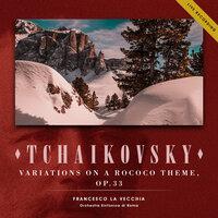 Tchaikovsky: Variations on a Rococo Theme in A Major, Op. 33