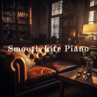 Smooth Life Piano