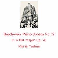 Beethoven: Piano Sonata No. 12 in a Flat Major Op. 26
