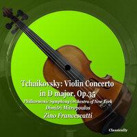 Tchaikovsky: Violin Concerto in D Major, Op.35
