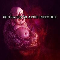 60 Tracks To Avoid Infection