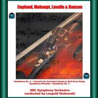 Copland, Mohaupt, Lavalle & Hanson: Symphony No. 2 - Concerto for Orchestra Based on Red Army Songs-Symphonic Rhumba - Symphony No. 4