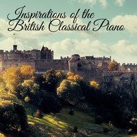 Inspirations of the British Classical Piano