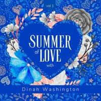 Summer of Love with Dinah Washington, Vol. 1