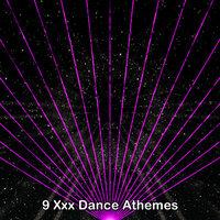 9 Xxx Dance Athemes