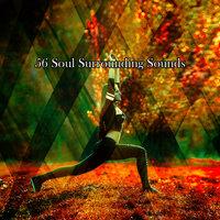 56 Soul Surrounding Sounds