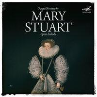 Слонимский: Мария Стюарт