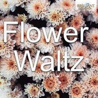 Flower Waltz