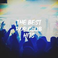 The Best Pop Club Hits