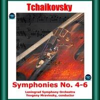 Tchaikovsky: Symphonies No. 4-6