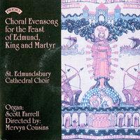 Choral Evensong for the Feast of Edmund, King & Martyr