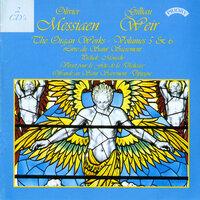 Messiaen: The Organ Works, Vols. 5 & 6