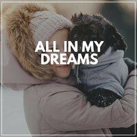 All in My Dreams