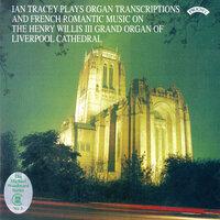 Organ Transcriptions & French Romantic Music