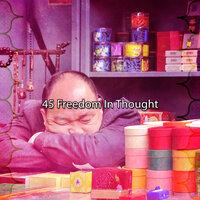 45 Freedom In Thought