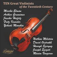 10 Great Violinists of the 20th Century