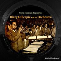 Dizzy Gillespie and his Orchestra