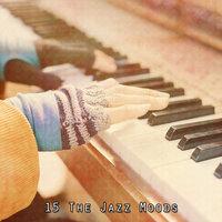 15 the Jazz Moods