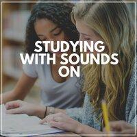 Studying with Sounds On