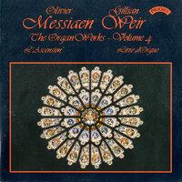 Messiaen: The Organ Works, Vol. 4