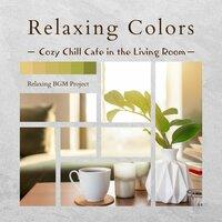 Relaxing Colors - Cozy Chill Cafe in the Living Room