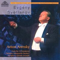 Anton Arensky: Suite No. 3, Fantasia Marguerite Gautier and Simphony Operatic Excerpts