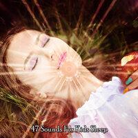 47 Sounds For Kids Sleep