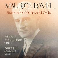 Maurice Ravel: Sonata for Violin and Cello in A Minor, M. 73