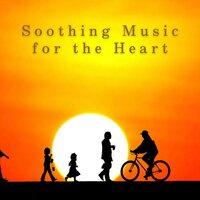 Soothing Music for the Heart