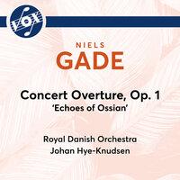 Concert Overture in A Minor, Op. 1 "Efterklange af Ossian"